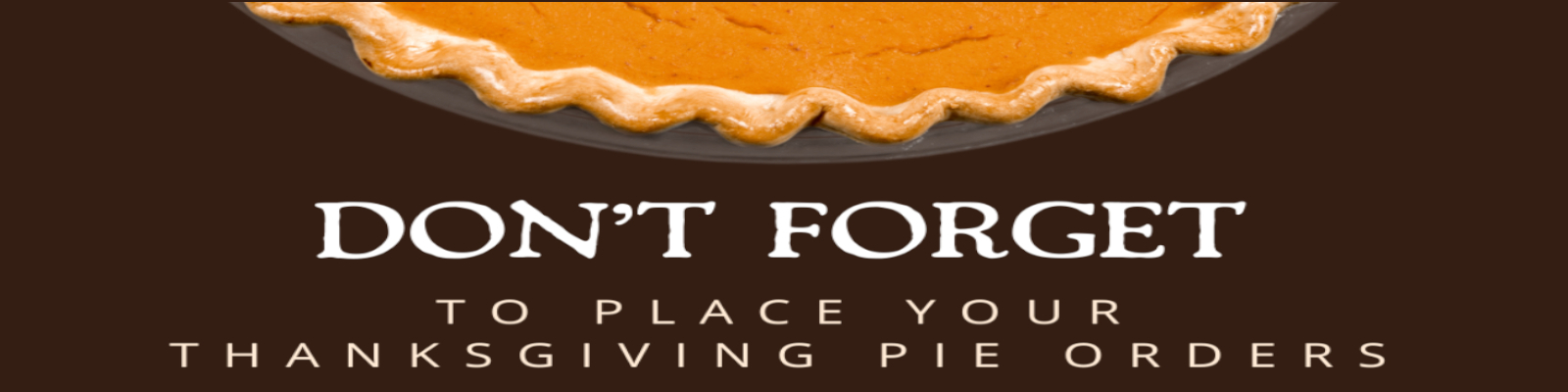 Thanksgiving Pie Order Banner